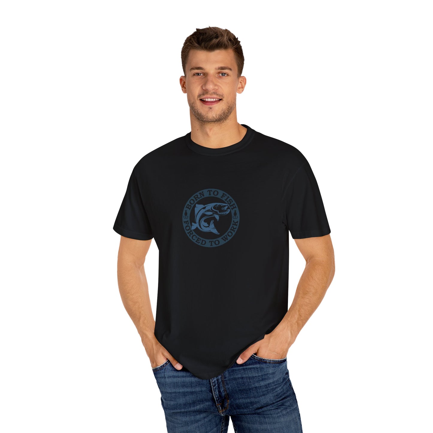 Unisex Garment-Dyed T-shirt: Born to fish