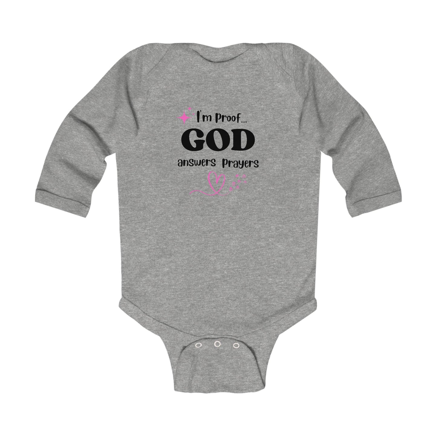 Infant Long Sleeve Bodysuit: I'm proof God answers prayers (pink star)