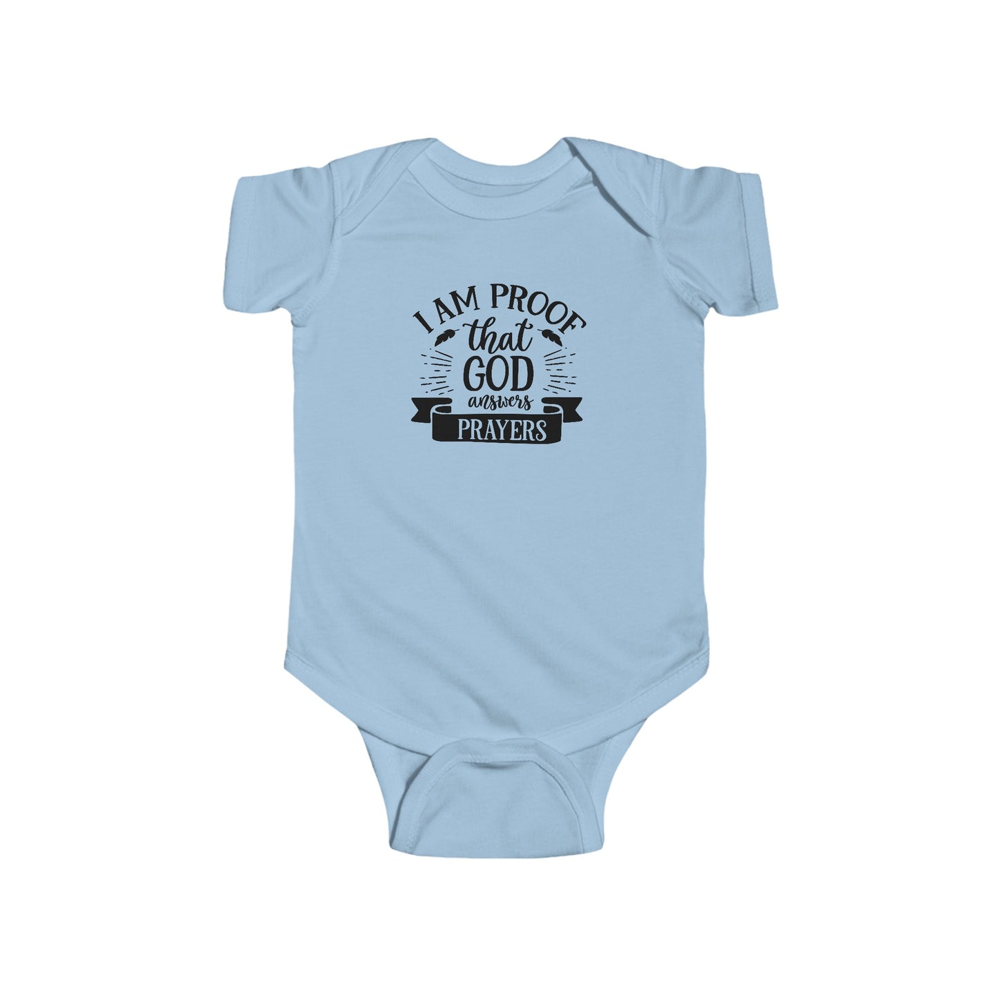 Infant Fine Jersey Onesie:  Proof that God answers prayers onesie