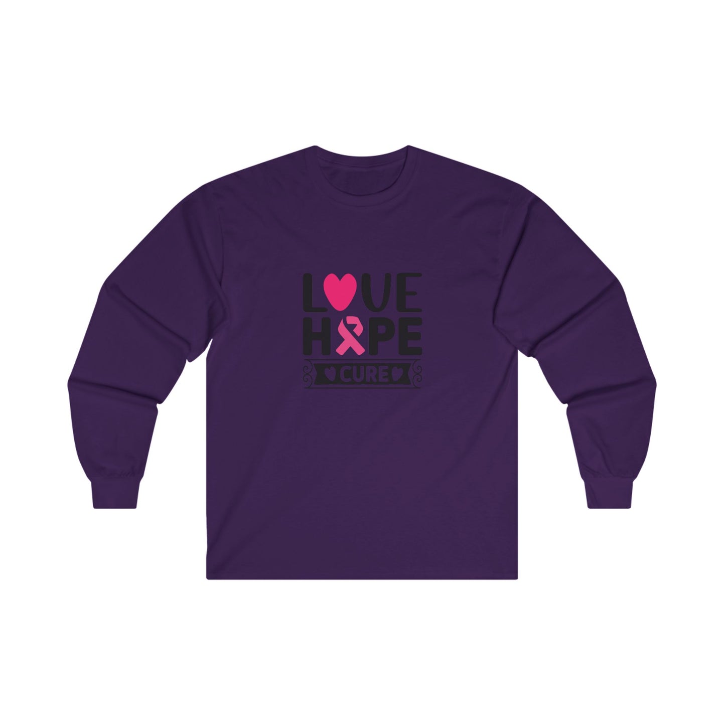Ultra Cotton Long Sleeve T-Shirt: Love-Hope-Cure breast cancer