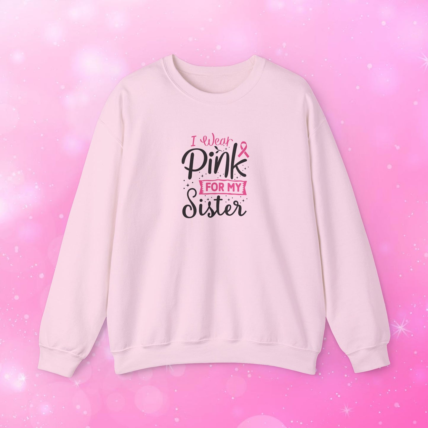 Unisex Heavy Blend Sweatshirt (Crewneck) - Breast Cancer - I wear pink for my Sister