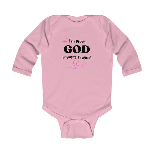 Infant Long Sleeve Onesie: I'm proof God answers prayers (pink star)