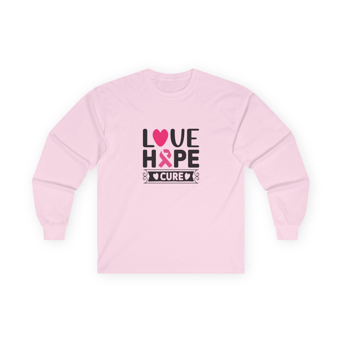 Ultra Cotton Long Sleeve Tee: Love-Hope-Cure breast cancer
