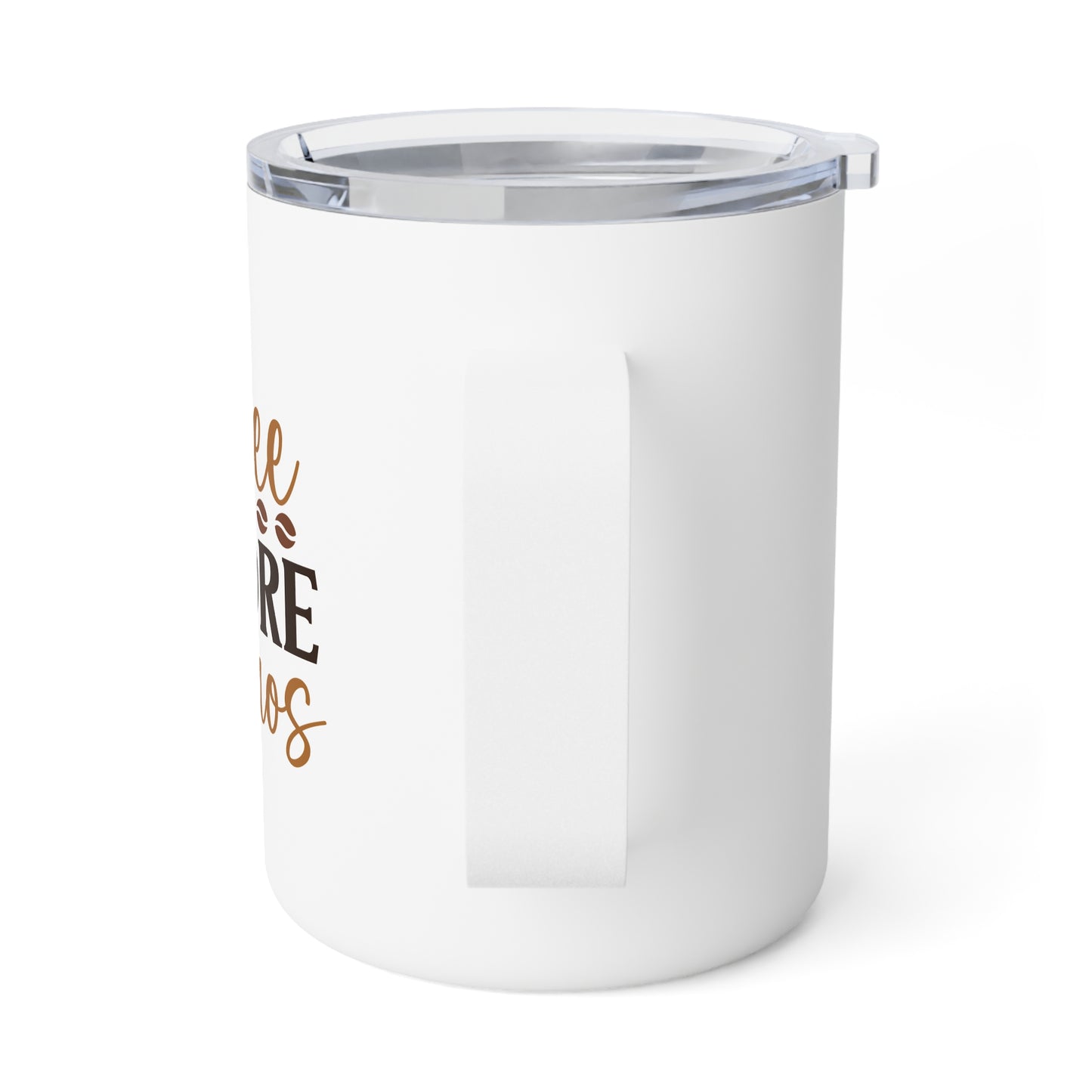 Insulated Coffee Mug, 10oz: coffee before chaos