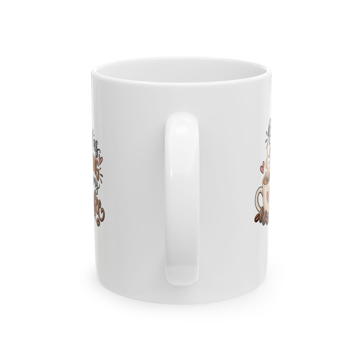 Ceramic mug (11oz, 15oz) -- Only as strong as my coffee
