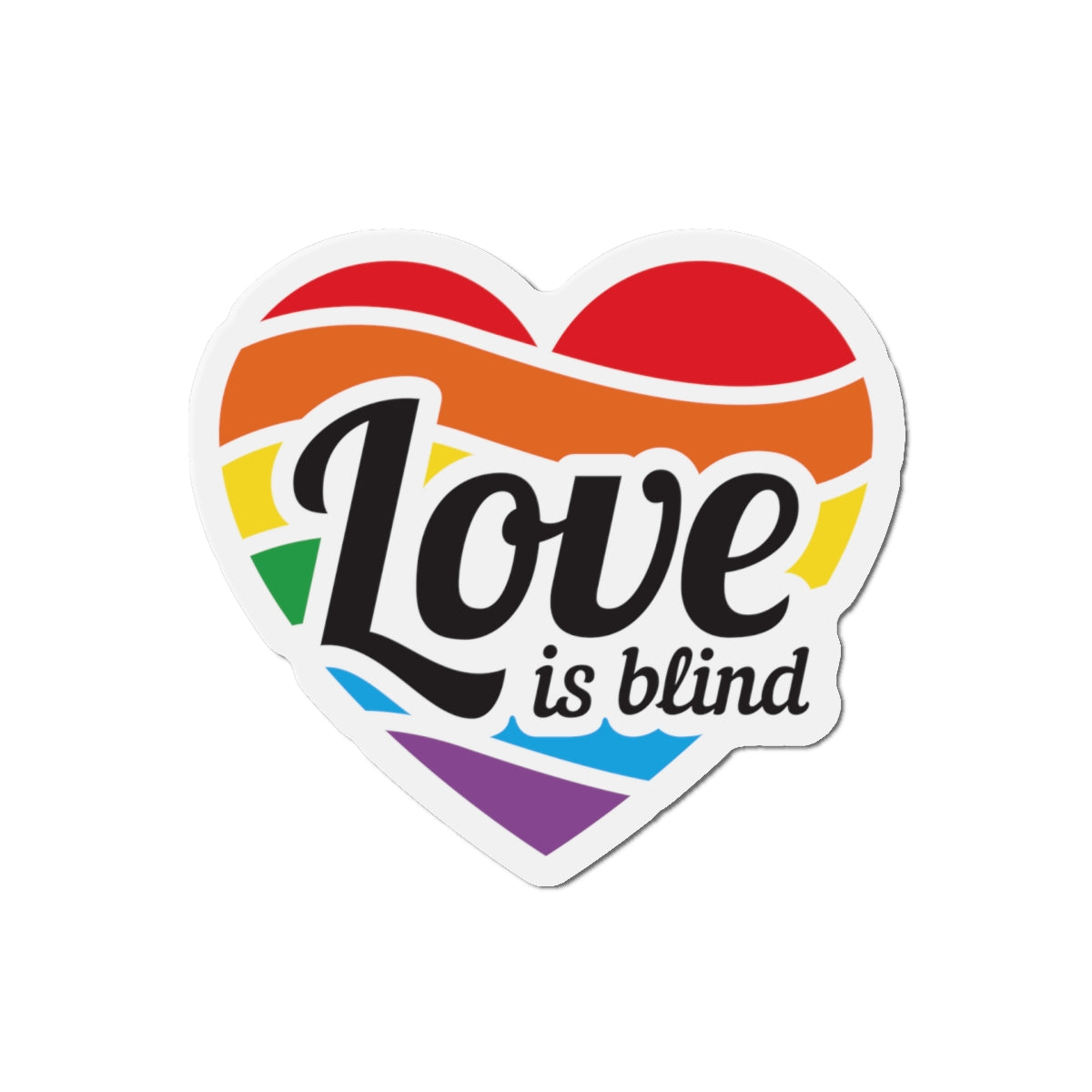 Die-Cut Magnet: Love is Blind