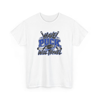 Hockey T-Shirt — Have Puck, Will Travel | Funny Travel Hockey Gift