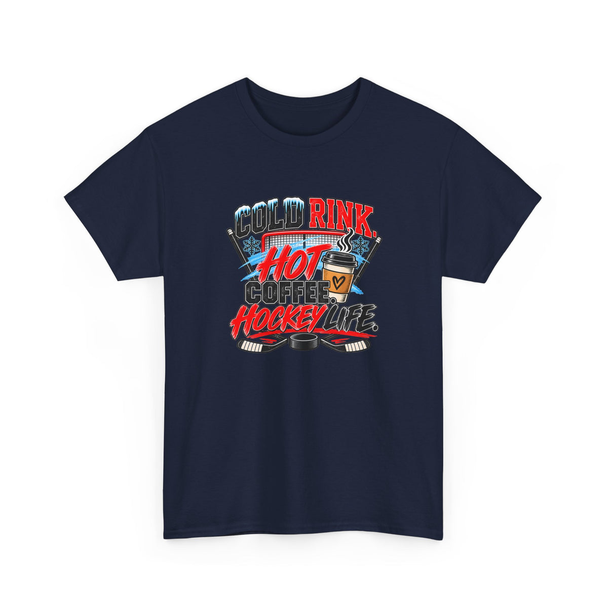 Hockey T-Shirt — Cold Rink, Hot Coffee, Hockey Life | Funny Hockey Parent Gift