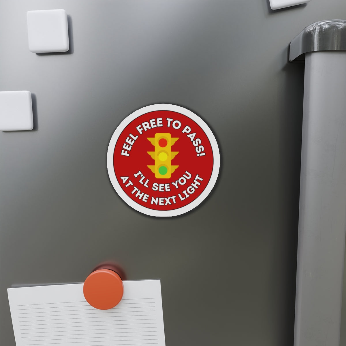 Die-Cut Magnet for Auto - Feel Free to Pass, I'll See You At The Next Light