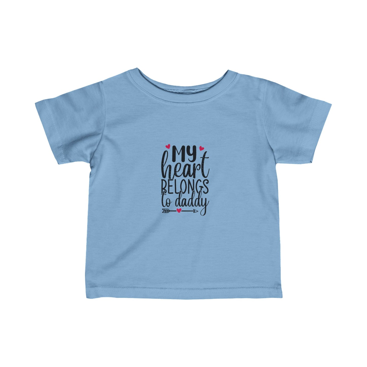 Infant T-shirt: Heart belongs to daddy tshirt