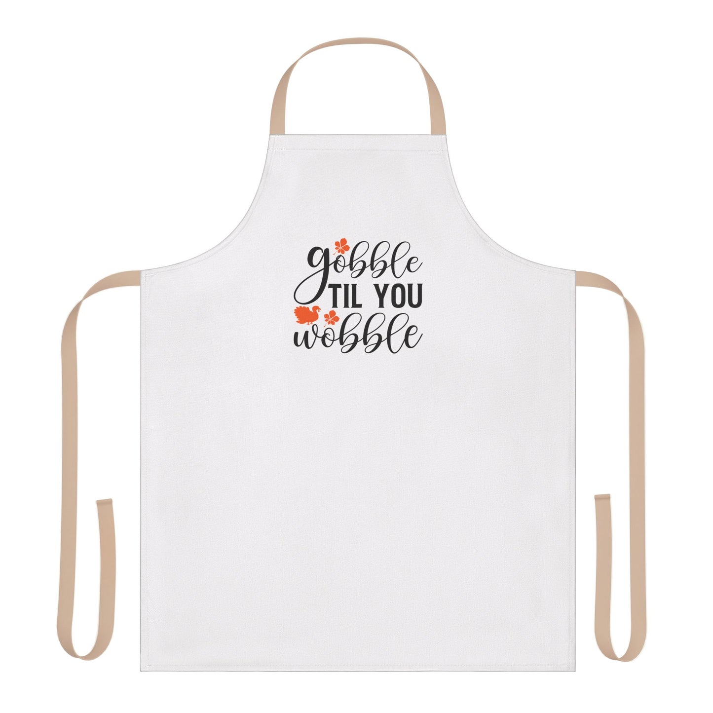 Apron: Gobble till you wobble