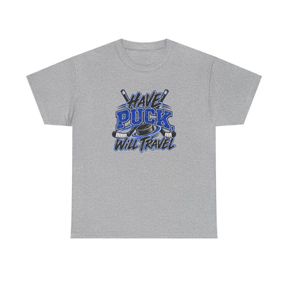 Hockey T-Shirt — Have Puck, Will Travel | Funny Travel Hockey Gift