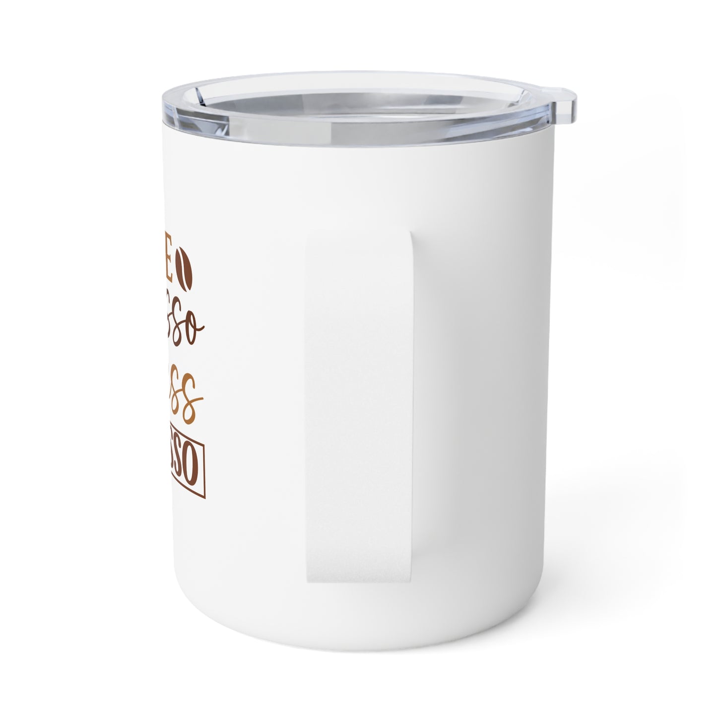 Insulated Coffee Mug, 10oz: more espresso less depresso