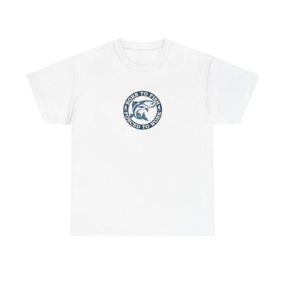 Unisex Heavy Cotton T-Shirt - Born to Fish, Forced to Work