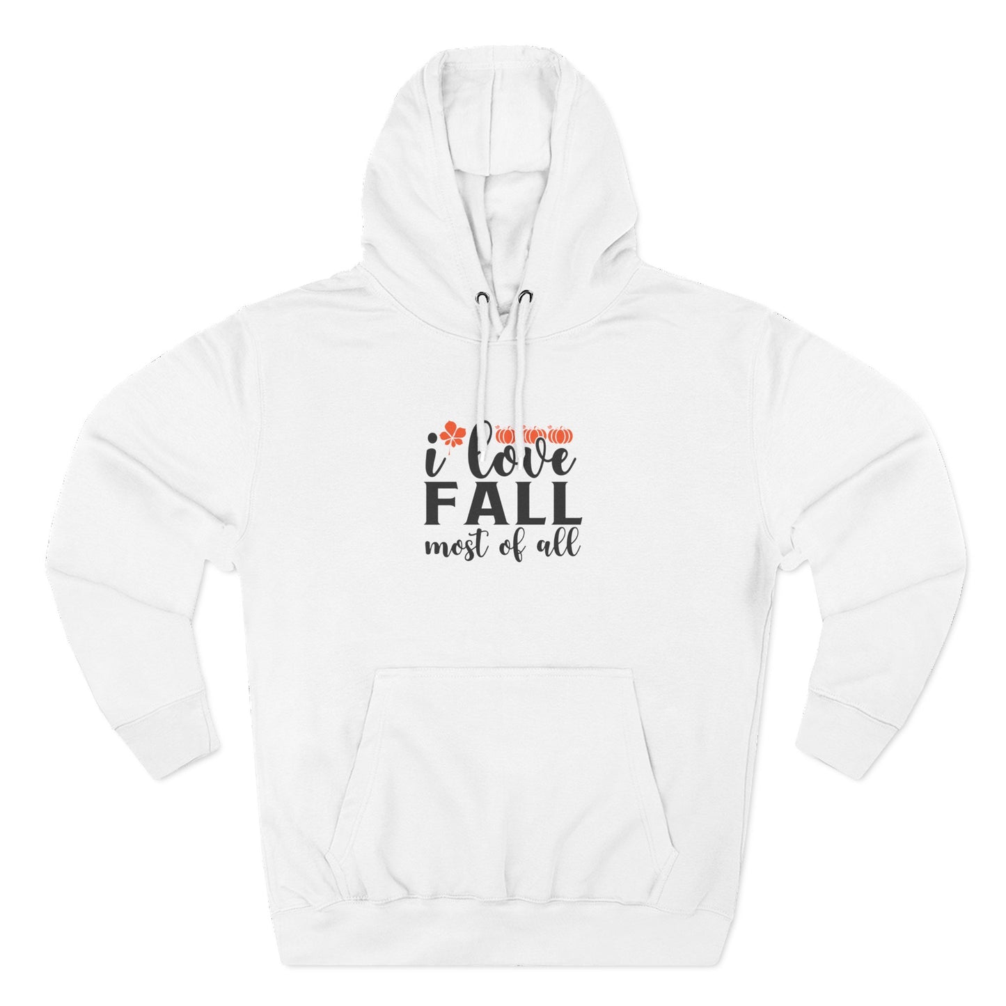 Three-Panel Fleece Hoodie: I love fall most of all