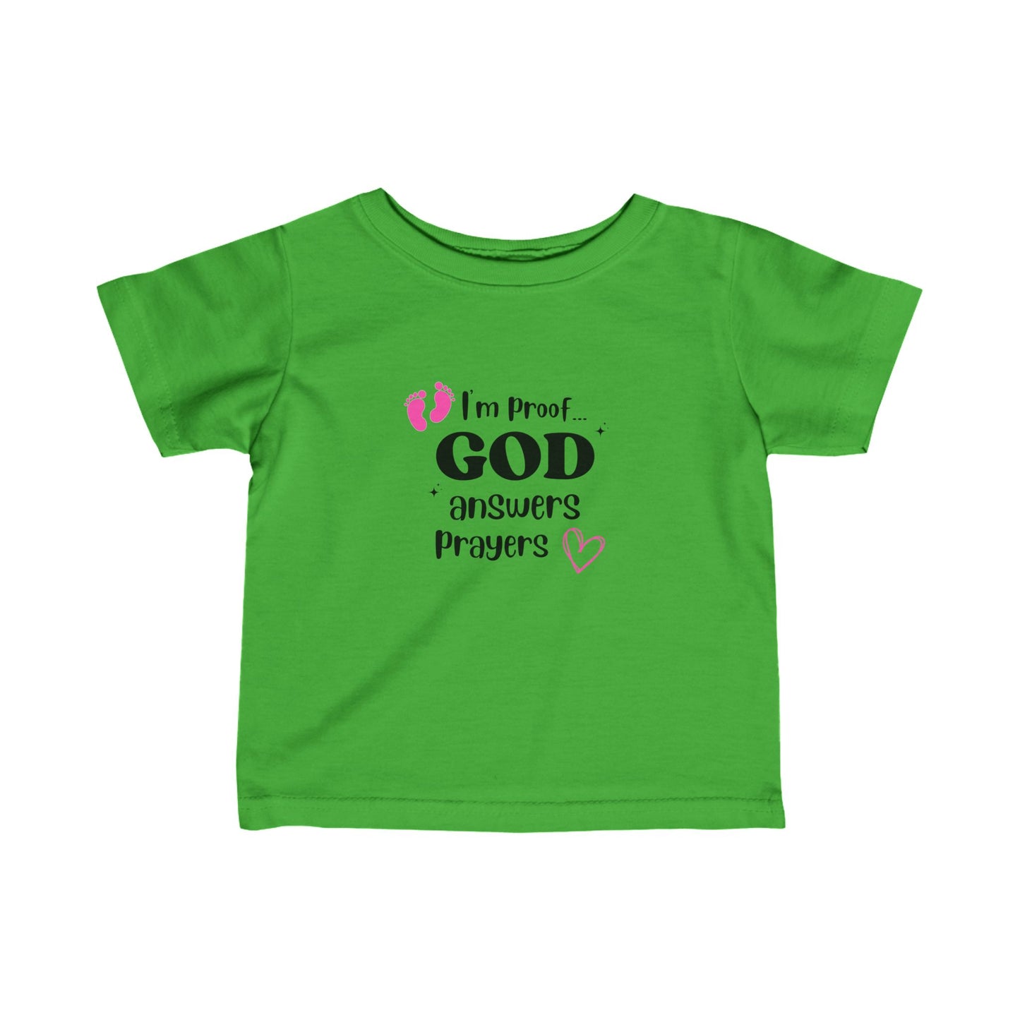 Infant T-shirt: I'm proof...pink feet