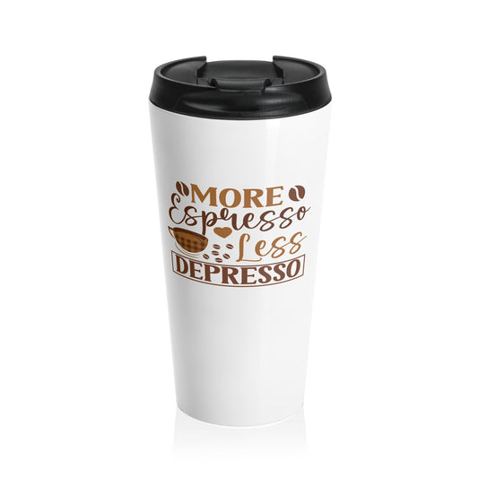 Stainless Steel Travel Tumbler: More espresso, less depresso