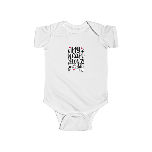 Infant Fine Jersey Onesie: Heart belongs to daddy onesie