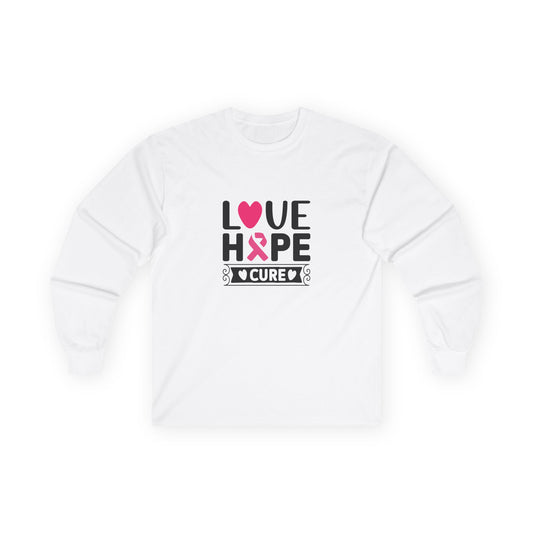 Ultra Cotton Long Sleeve Tee: Love-Hope-Cure breast cancer