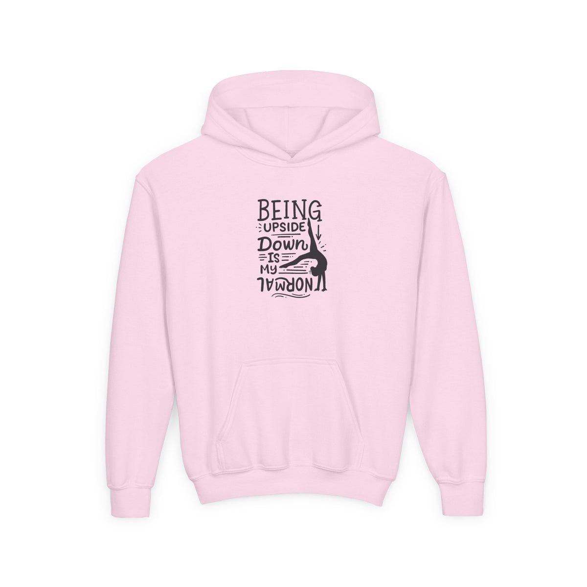 Girls Gymnastics (Hoodie) — Gymnastics — Being Upside Down Is My Normal