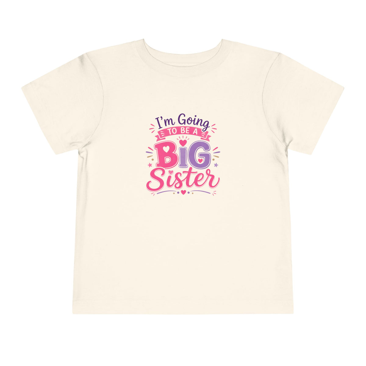 Toddler T-Shirt - I'm Going To Be A Big Sister