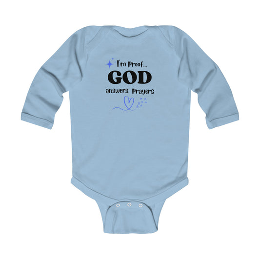 Infant Long Sleeve Onesie: I'm proof God answers prayers (blue star)