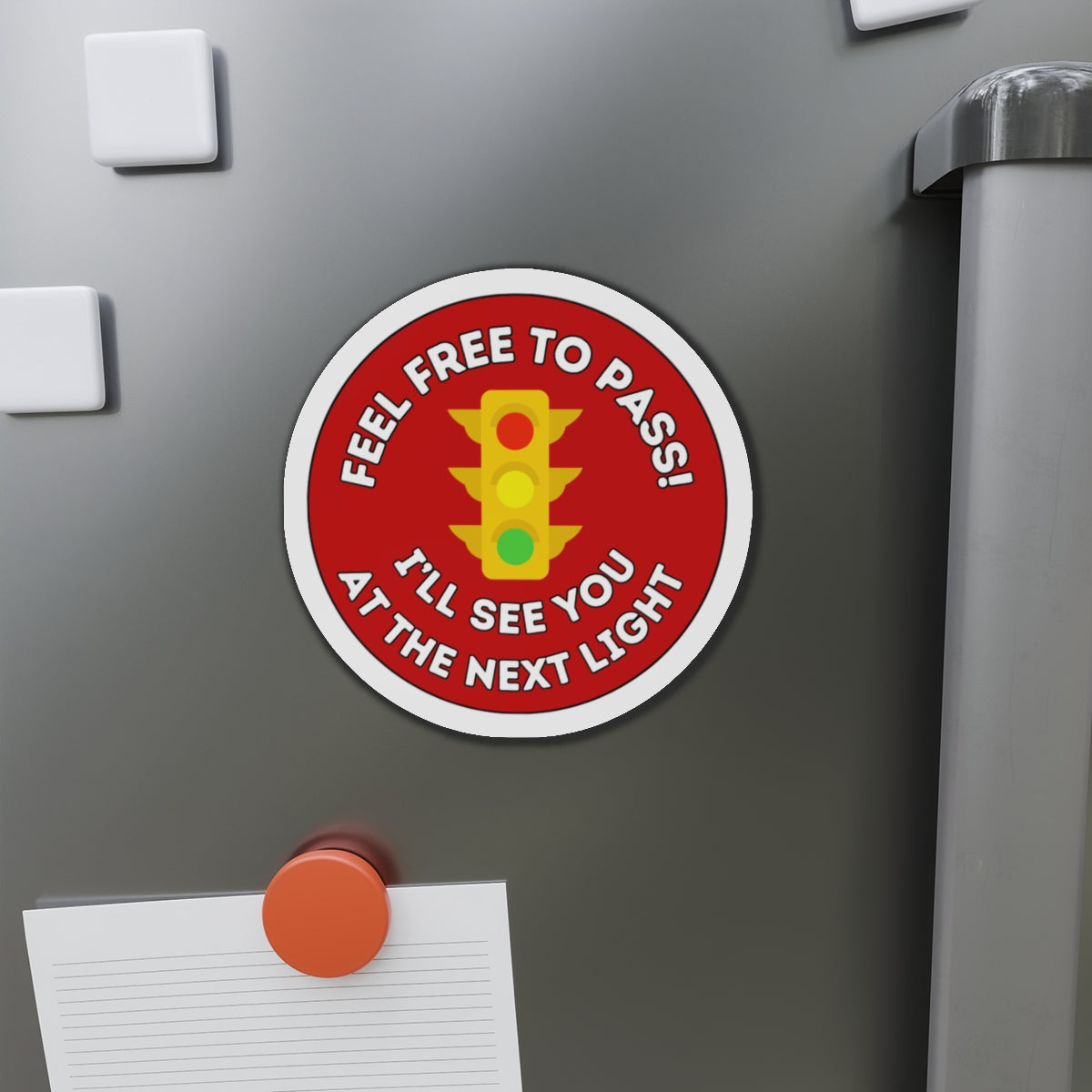 Die-Cut Magnet for Auto - Feel Free to Pass, I'll See You At The Next Light