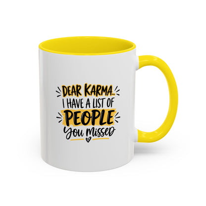 Ceramic Mug (11oz, 15 oz) — Karma