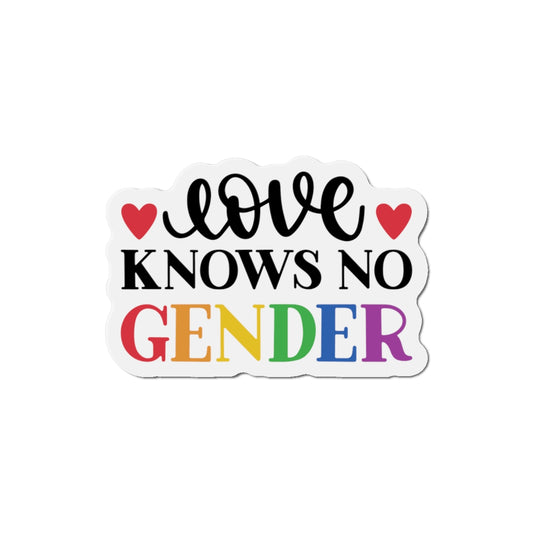 Die-Cut Magnet: Loves Knows No Gender