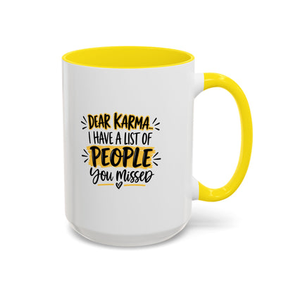 Ceramic Mug (11oz, 15 oz) — Karma