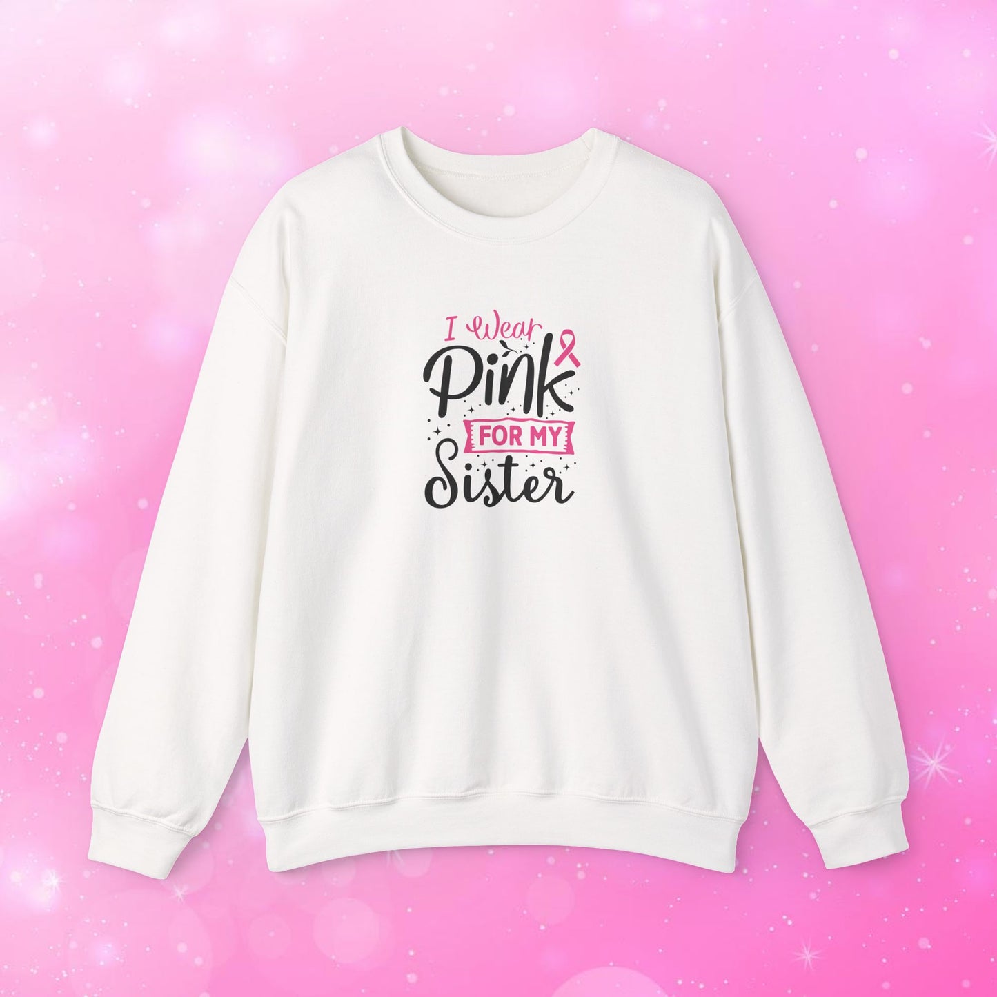 Unisex Heavy Blend Sweatshirt (Crewneck) - Breast Cancer - I wear pink for my Sister