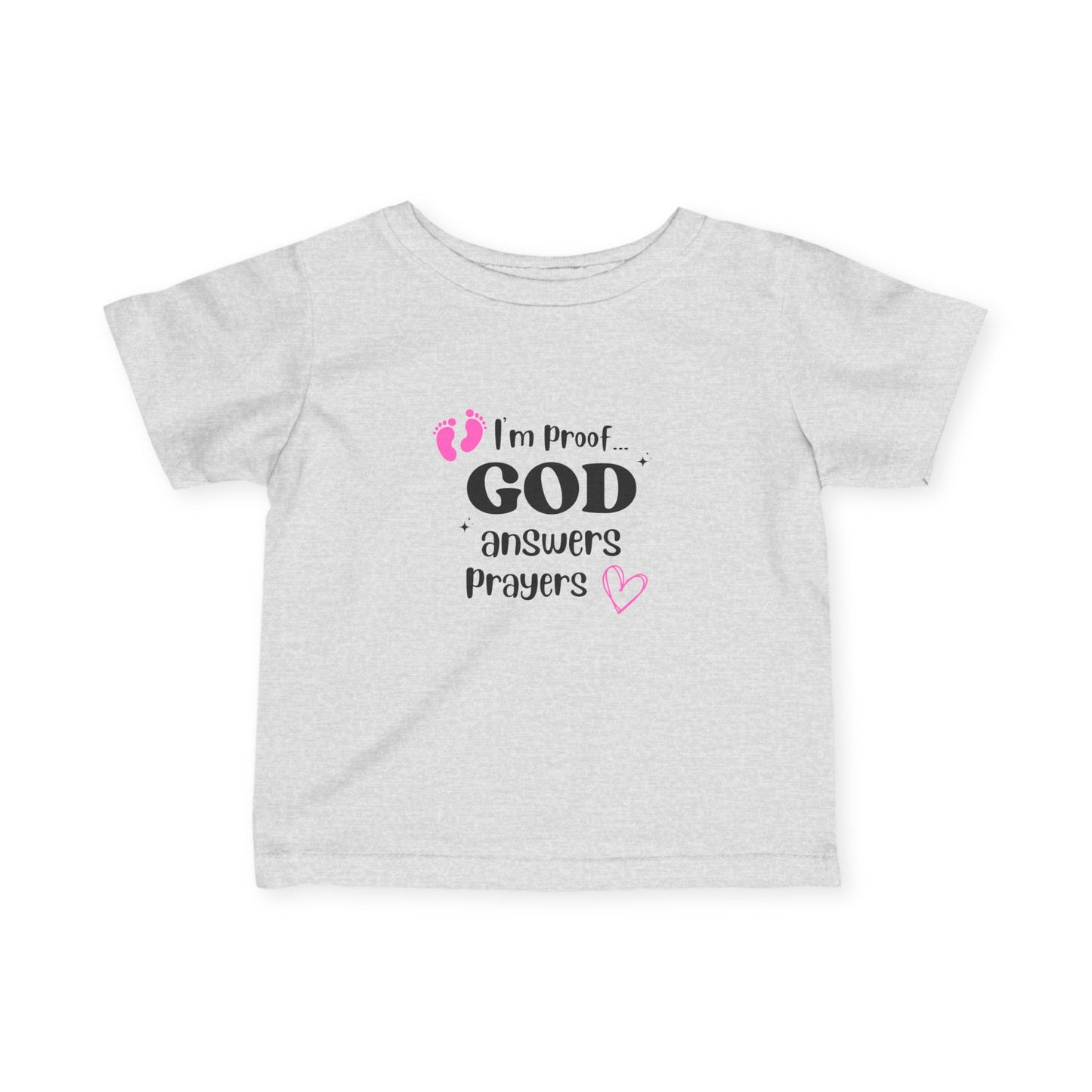 Infant T-shirt: I'm proof...pink feet