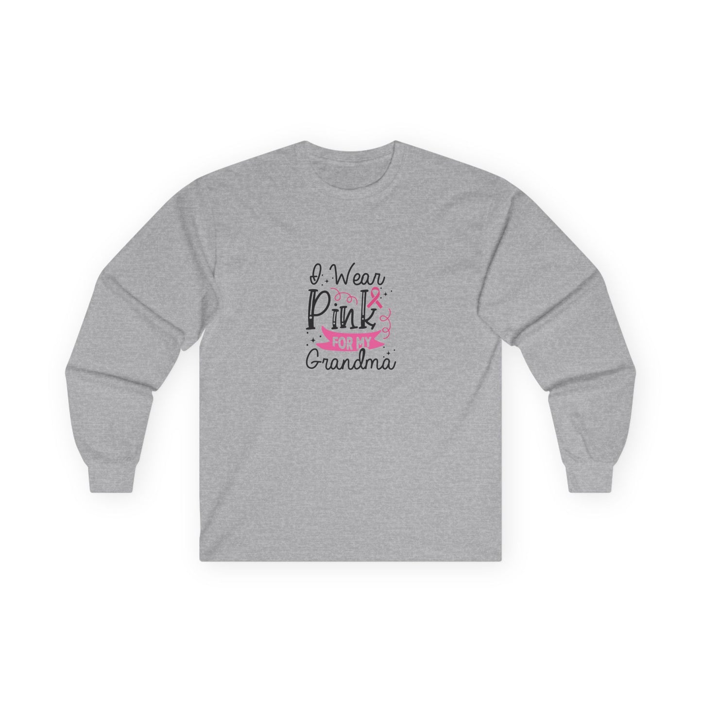 Ultra Cotton Long Sleeve Tee: Pink for my Grandma breast cancer
