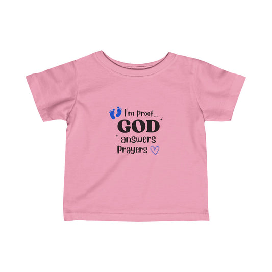 Infant T-shirt: I'm proof...blue feet