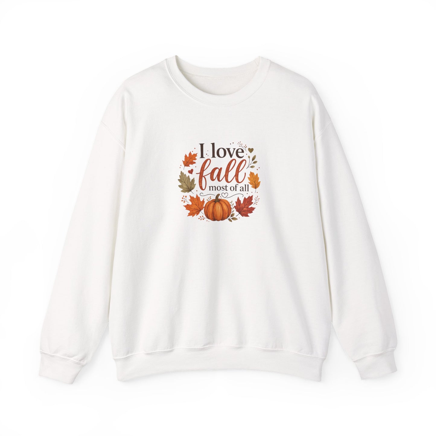 Fall Sweatshirt (Crewneck) — I love fall most of all