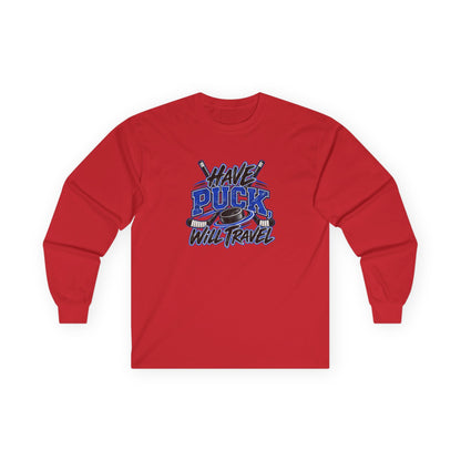 Hockey Long Sleeve T-Shirt — Have Puck, Will Travel | Funny Travel Hockey Gift