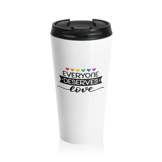 Stainless Steel Travel Tumbler: Pride-Everyone Deserves Love