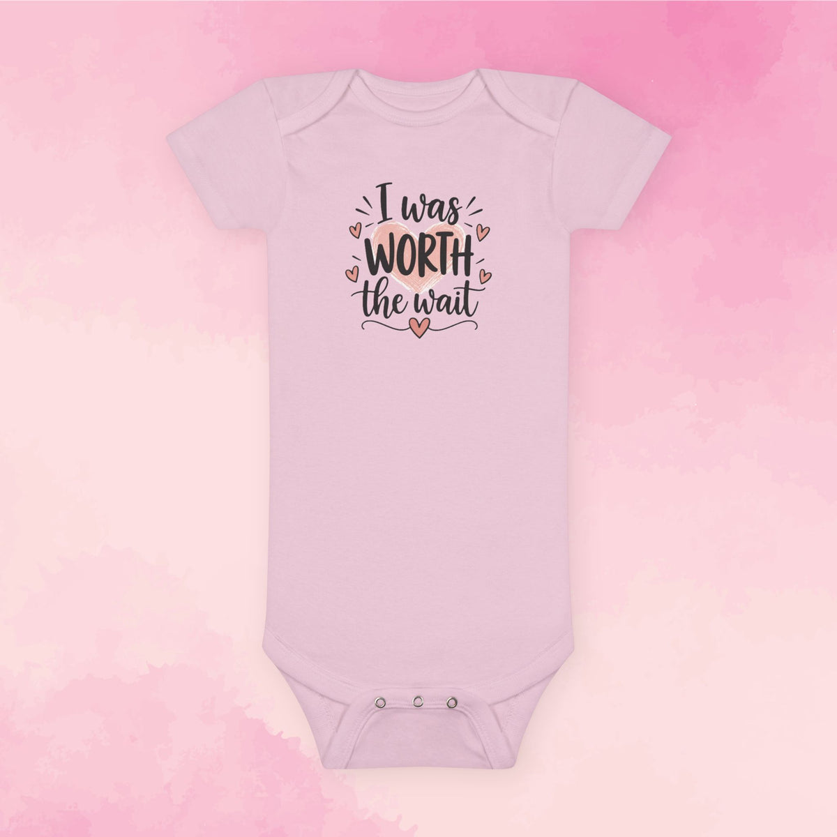 Infant / Toddler Onesie® - I was worth the wait (girl)