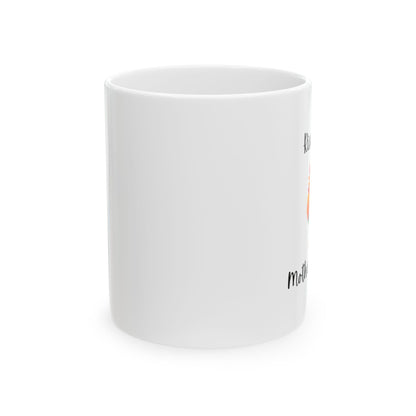 Ceramic Mug, (11oz, 15oz): Rise & Shine Rooster