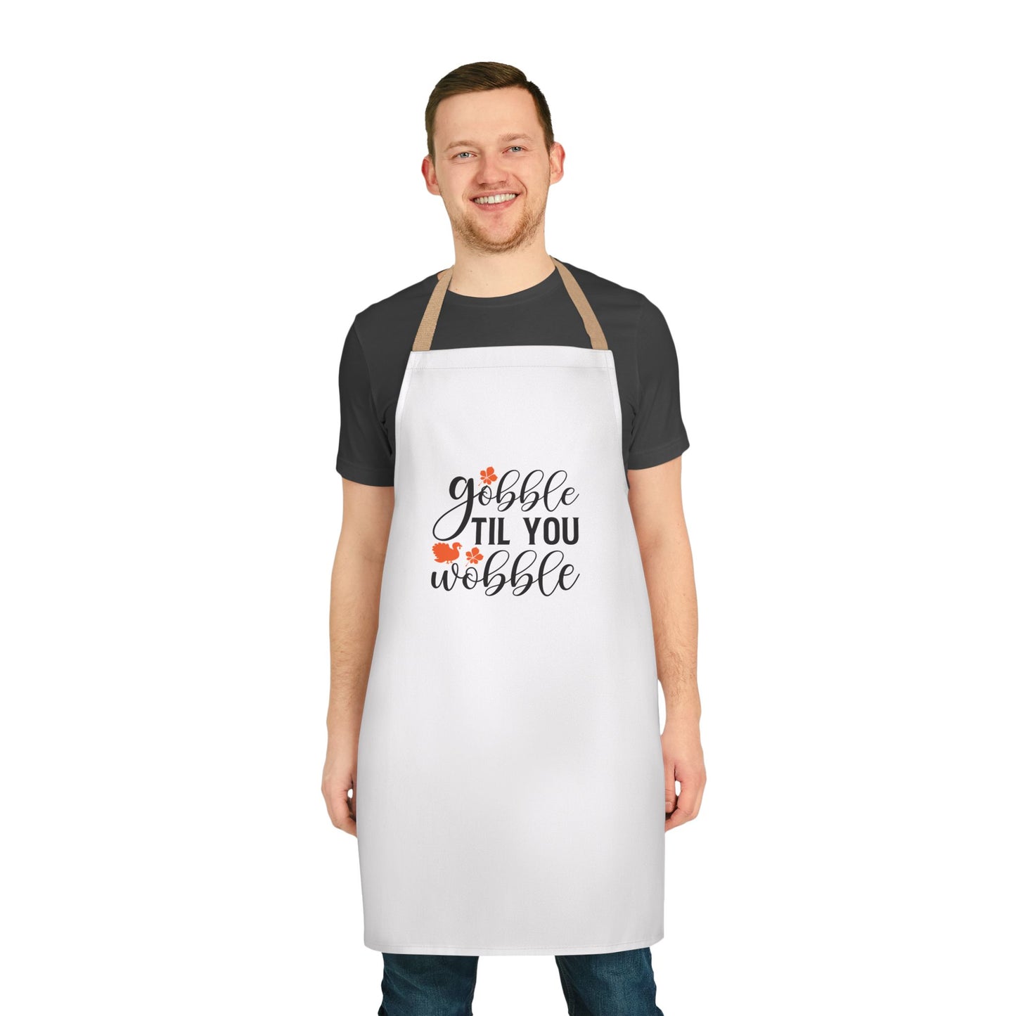 Apron: Gobble till you wobble