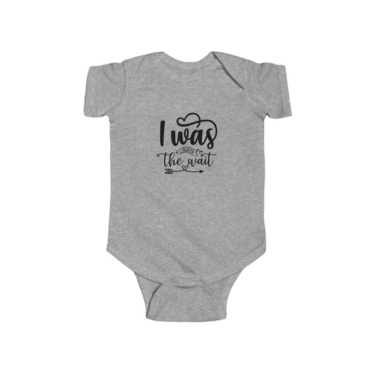 Infant Fine Jersey Onesie: Worth the wait onesie