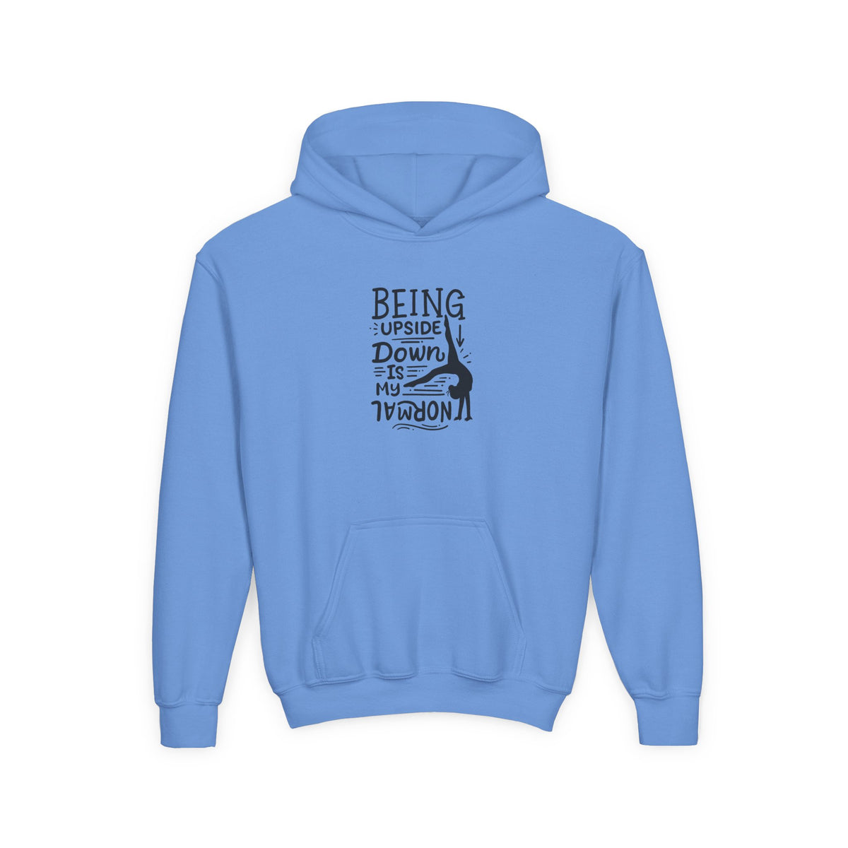 Girls Gymnastics (Hoodie) — Gymnastics — Being Upside Down Is My Normal
