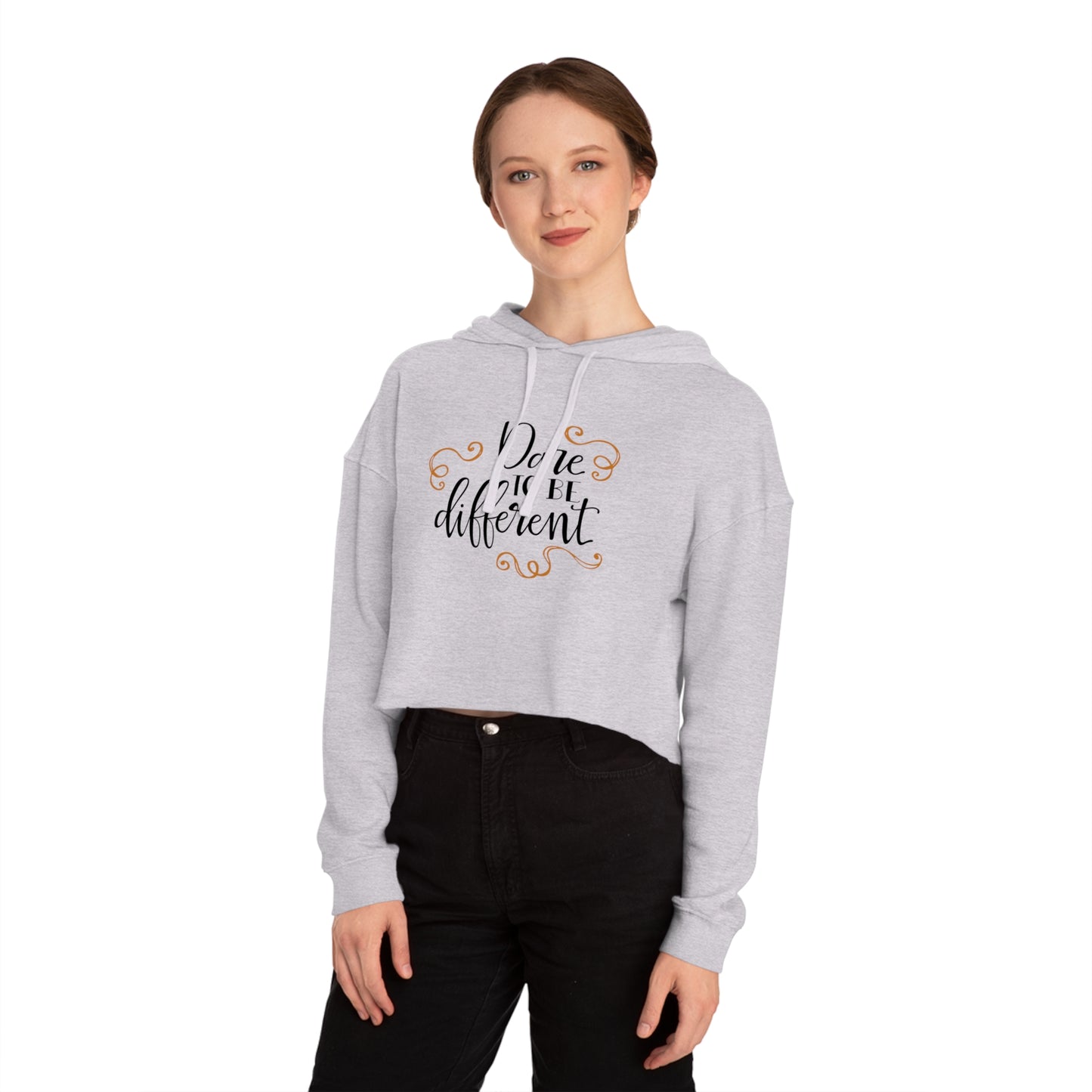 Women’s Cropped Hooded Sweatshirt - Dare to Be Different