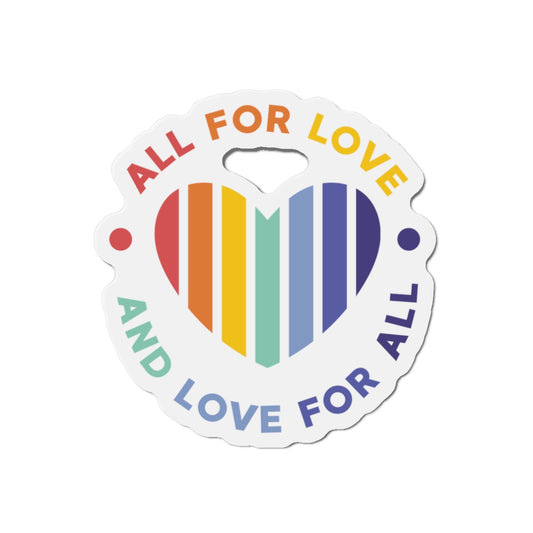 Die-Cut Magnet: All For Love 1