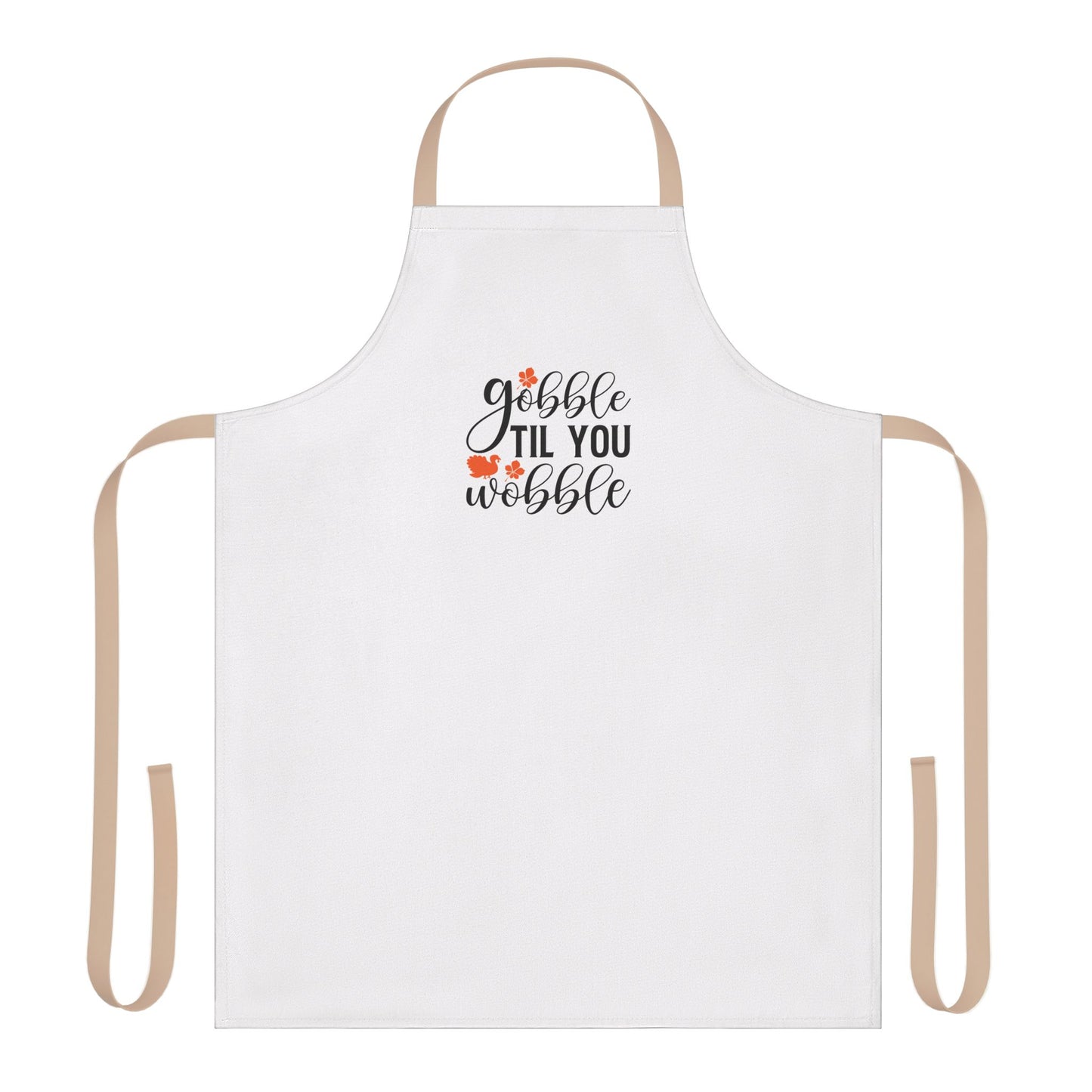 Thanksgiving Apron – “Gobble Til You Wobble”