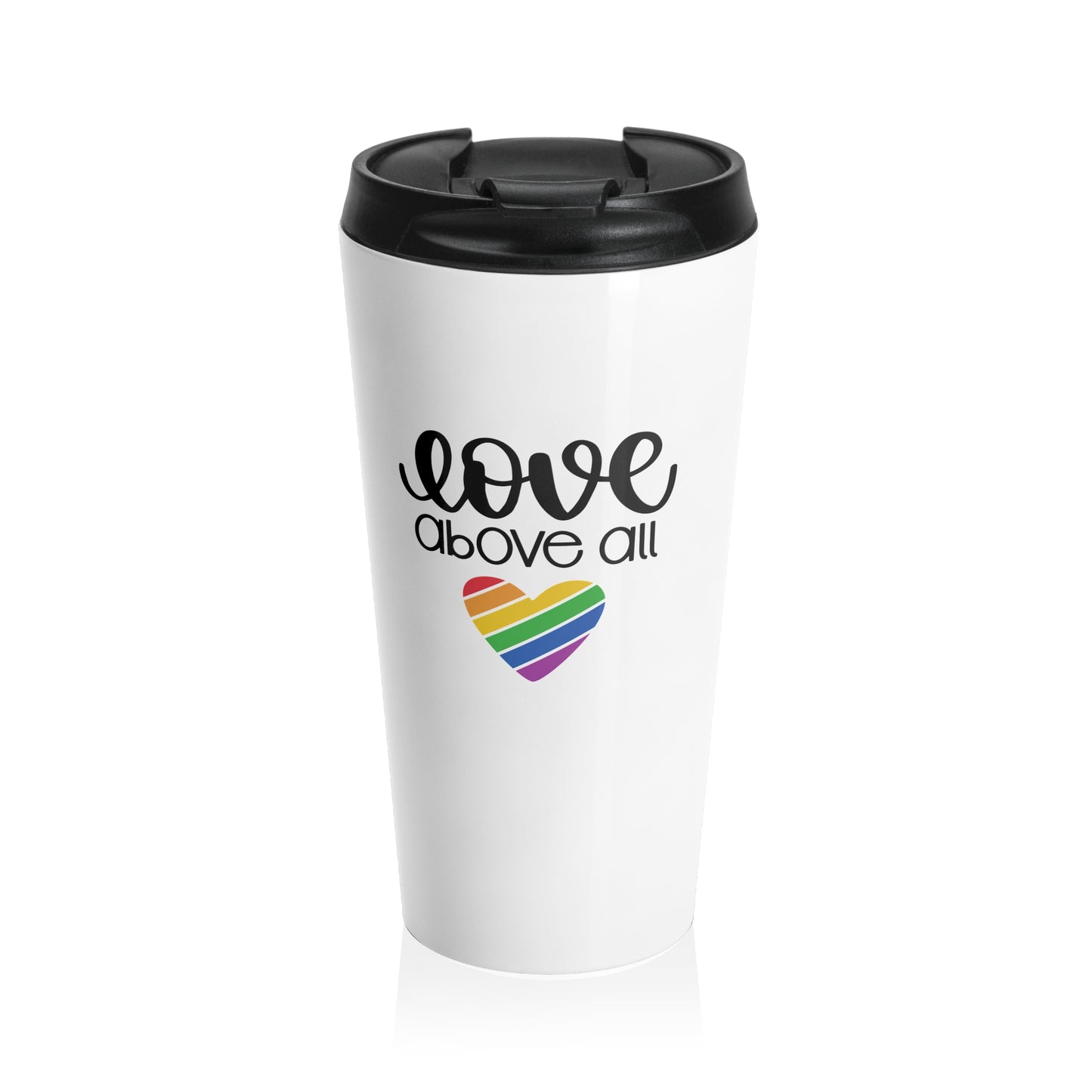 Stainless Steel Travel Tumbler: Pride-Love Above All