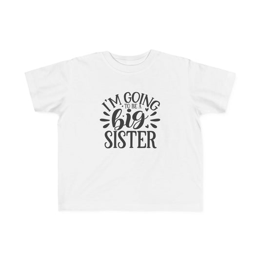 Toddler's Fine Jersey Tee: Big sister tshirt