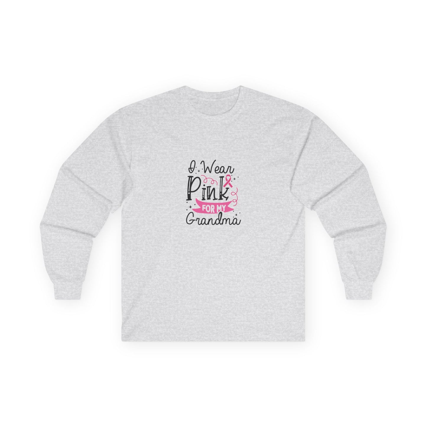 Ultra Cotton Long Sleeve Tee: Pink for my Grandma breast cancer