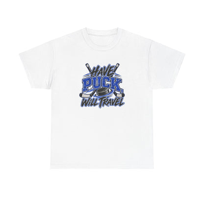 Hockey T-Shirt — Have Puck, Will Travel | Funny Travel Hockey Gift