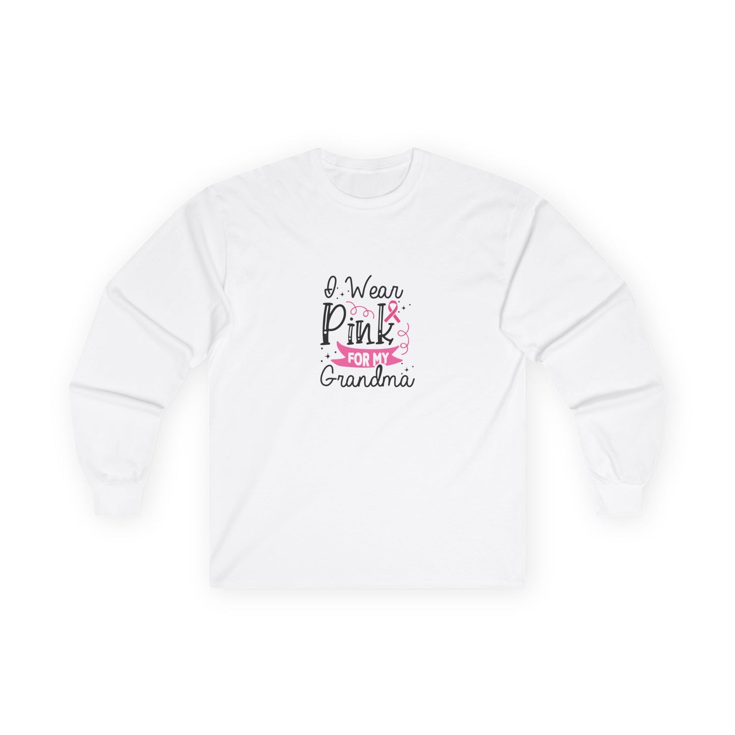 Ultra Cotton Long Sleeve Tee: Pink for my Grandma breast cancer